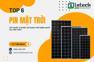 top 6 pin mat troi tot va uy tin nhat tai viet nam 2024